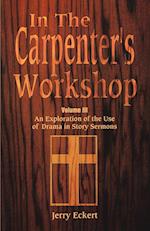 In the Carpenter's Workshop Volume 3