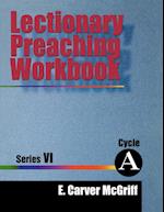Lectionary Preaching Workbook, Series VI, Cycle a