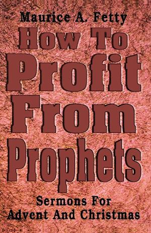 How to Profit from Prophets