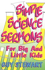 Simple Science Sermons