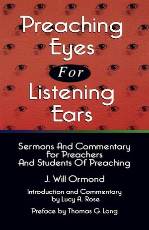 Preaching Eyes For Listening Ears