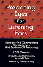 Preaching Eyes For Listening Ears