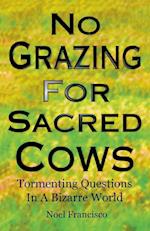 No Grazing for Sacred Cows