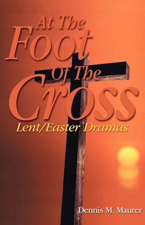 At the Foot of the Cross