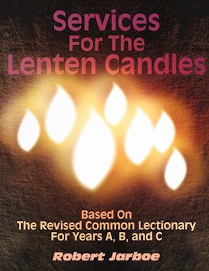 Services for the Lenten Candles