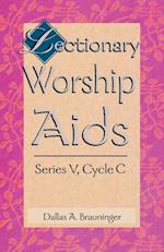 Lectionary Worship Aids, Series V, Cycle C