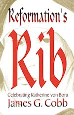 Reformation's Rib