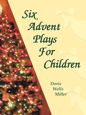 Six Advent Plays for Children