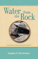 WATER FROM THE ROCK, CYCLE C