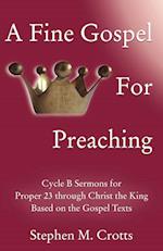 A Fine Gospel for Preaching