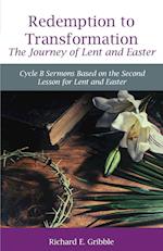 Redemption To Transformation The Journey of Lent and Easter