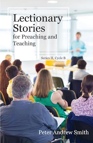 Lectionary Stories for Preaching and Teaching