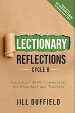 Lectionary Reflections, Cycle B