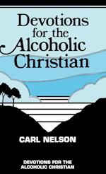 Devotions for the Alcoholic Christian 