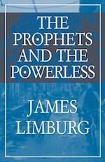 The Prophets and the Powerless