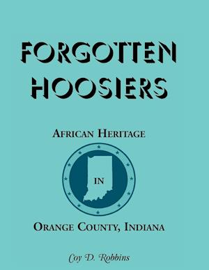 Forgotten Hoosiers