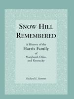 Snow Hill Remembered