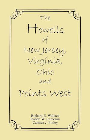 The Howells of New Jersey, Virginia, Ohio and Points West