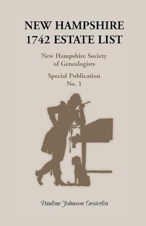 New Hampshire 1742 Estate List