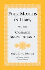 Four Months in Libby, and the Campaign Against Atlanta