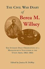 The Civil War Diary of Berea M. Willsey 