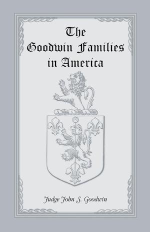 The Goodwin Families in America