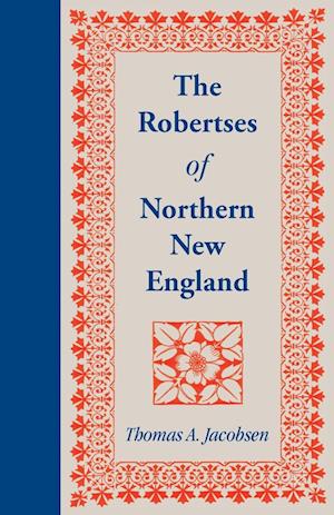 The Robertses of Northern New England