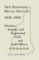 New Hampshire Militia Officers, 1820-1850