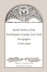 Death Notices from Washington County, New York, Newspapers, 1799-1880