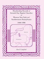 Membership Records of Seventh Day Baptist Churches in Western New York and Northwestern Pennsylvania, 1800-1900