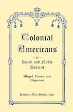 Colonial Americans of Royal & Noble Descent