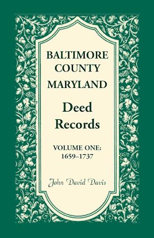 Baltimore County, Maryland, Deed Records, Volume 1
