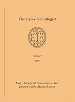 The Essex Genealogist, Volume 5, 1985