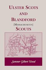 Ulster Scots and Blandford [Massachusetts] Scouts