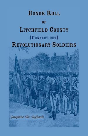 Honor Roll of Litchfield County, Connecticut Revolutionary Soldiers