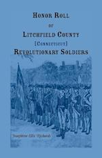 Honor Roll of Litchfield County, Connecticut Revolutionary Soldiers