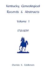 Kentucky Genealogical Records & Abstracts, Volume 1