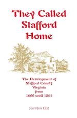 They Called Stafford Home