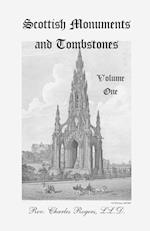 Scottish Monuments and Tombstones, Volume 1