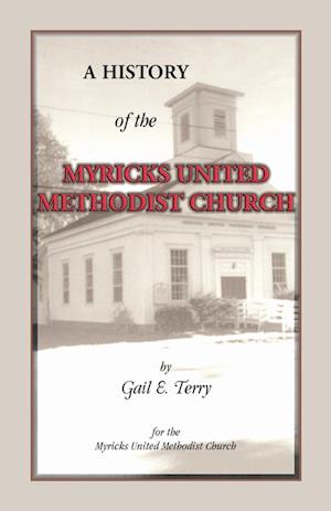 A History of the Myricks United Methodist Church