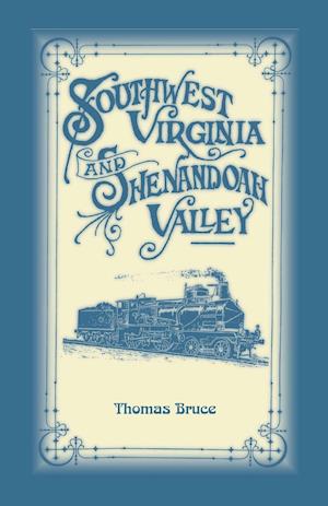 Southwest Virginia & Shenandoah Valley