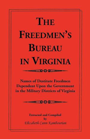 The Freedmen's Bureau in Virginia