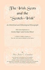 The Irish Scots and The Scotch-Irish