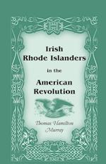 Irish Rhode Islanders in the American Revolution