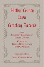 Shelby County, Iowa, Cemetery Records from Cemetery Readings of Shelby County Copied by Graves Registration W.P.A. Project 
