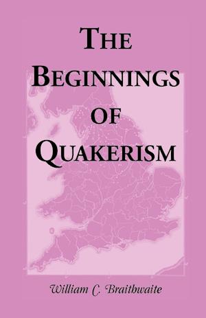 The Beginnings of Quakerism