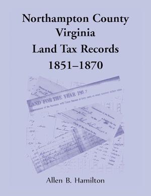 Northampton County, Virginia Land Tax Records, 1851-1870