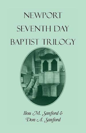 Newport Seventh Day Baptist Trilogy