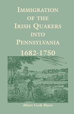 Immigration of the Irish Quakers Into Pennsylvania