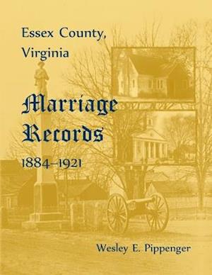 Essex County, Virginia Marriage Records, 1884-1921